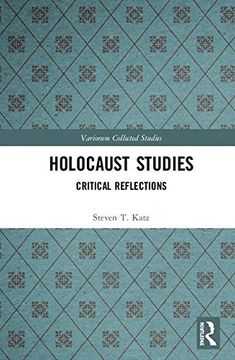portada Holocaust Studies: Critical Reflections (Variorum Collected Studies) (in English)
