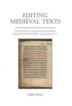 portada Editing Medieval Texts: An Introduction, Using Exemplary Materials Derived from Richard Rolle, 'Super Canticum' 4 (en Inglés)