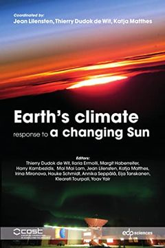 portada Earth's Climate Response to a Changing Sun: A Review of the Current Understanding by the European Research Group Tosca (en Inglés)