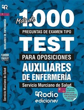 portada Mas de 1. 000 Preguntas de Examen Tipo Test Para Oposiciones. Auxiliares de Enfermeriia del Servicio Murciano de Salud.