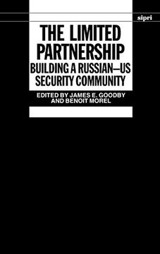 portada The Limited Partnership: Building a Russian-Us Security Community (Sipri Monograph Series) (Vol 1) (en Inglés)