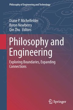portada Philosophy and Engineering: Exploring Boundaries, Expanding Connections