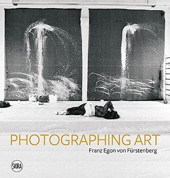 portada Franz Egon Von Fürstenberg: Photographing Art (en Inglés)