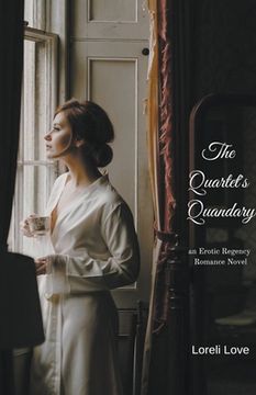 portada The Quartet's Quandary: an Erotic Regency Romance (en Inglés)