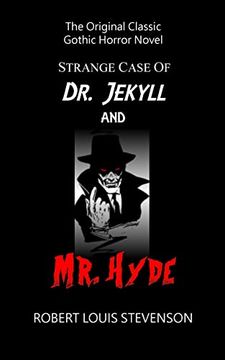 portada Strange Case of dr. Jekyll and mr. Hyde - the Original Classic Gothic Horror (in English)