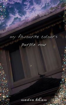 portada My favourite colour's purple now (en Inglés)