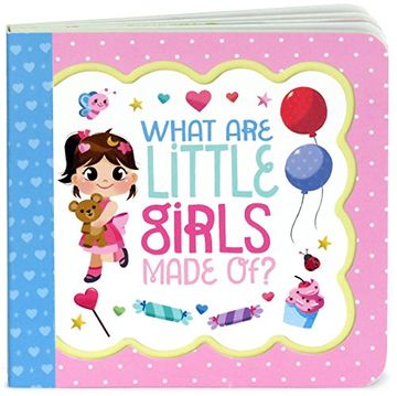 portada What Are Little Girls Made Of? (Little Bird Greetings)