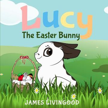 portada Lucy: The Easter Bunny (en Inglés)