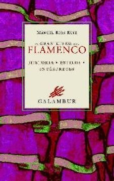 portada El Gran Libro del Flamenco (Libros Singulares) (in Spanish)