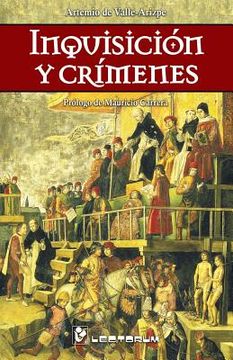 portada Inquisicion y crimenes: Prologo de Mauricio Carrera