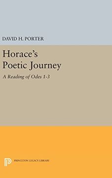 portada Horace's Poetic Journey: A Reading of Odes 1-3 (Princeton Legacy Library) (in English)