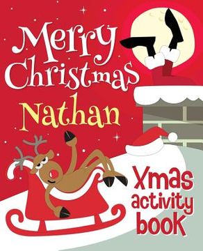 portada Merry Christmas Nathan - Xmas Activity Book: (Personalized Children's Activity Book) (en Inglés)