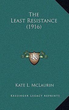 portada the least resistance (1916) (en Inglés)