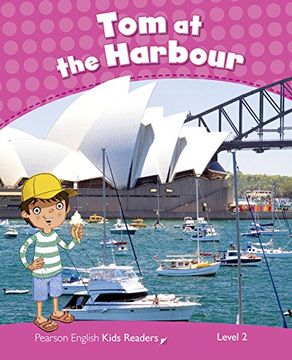 portada Penguin Kids 2 tom at the Harbour Reader Clil (Pearson English Kids Readers) - 9781408288276 (en Inglés)