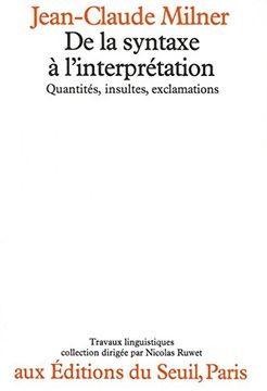 portada De la Syntaxe a l Interpretation: Quantites, Insultes, Exclamatio ns