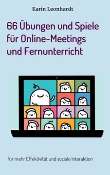 portada 66 Übungen und Spiele für Online-Meetings und Fernunterricht: für mehr Effektivität und soziale Interaktion (in German)