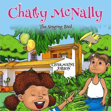 portada Chatty McNally: The Singing Bird (en Inglés)