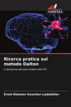 Ricerca pratica sul metodo Dalton. L'attuazione del piano Dalton alla HTL (en Italiano)