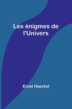 portada Les énigmes de l'Univers (en Francés)