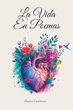 portada La Vida en Poemas de Dania Contreras(Page Publ s) (in Spanish)
