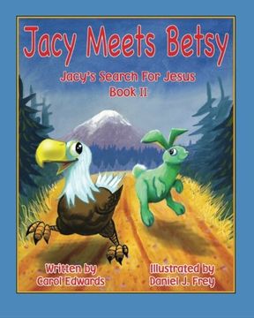 portada Jacy Meets Betsy: Jacy 's Search For Jesus Book 2
