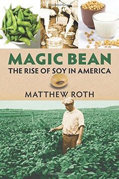 portada Magic Bean: The Rise of soy in America (Cultureamerica) (in English)