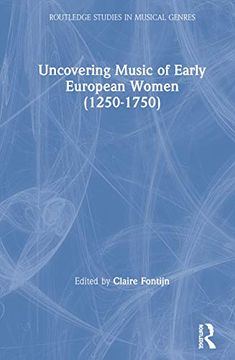portada Uncovering Music of Early European Women (1250-1750) (en Inglés)