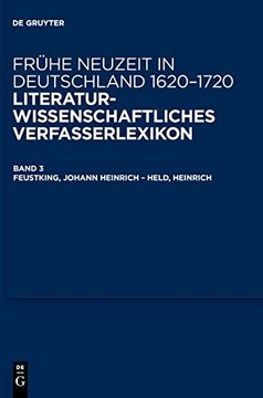 portada Frühe Neuzeit in Deutschland. 1620-1720 / Feustking, Johann Heinrich Held, Heinrich (en Alemán)