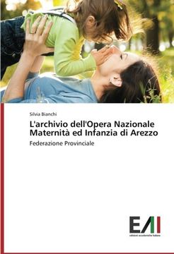 portada L'Archivio Dell'opera Nazionale Maternita Ed Infanzia Di Arezzo