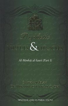 portada prophetic virtues & miracles: al-minhaj al-sawi, part 1 (en Inglés)