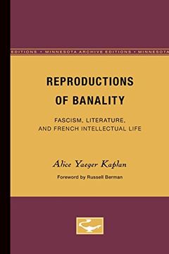 portada Reproductions of Banality: Fascism, Literature and French Intellectual Life (Theory and History of Literature) (en Inglés)
