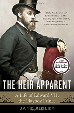 portada The Heir Apparent: A Life of Edward Vii, the Playboy Prince (in English)
