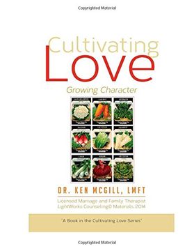 portada Cultivating Love Growing Character: Growing Character: Volume 5