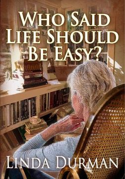 portada Who Said Life Should be Easy? (en Inglés)