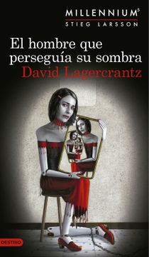 portada El Hombre que Perseguía su Sombra (Serie Millennium 5) (Áncora & Delfín) (in Spanish)
