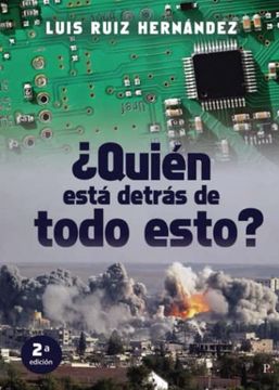 portada Quién Está Detrás de Todo Esto?  Segunda Edición