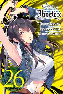 portada A Certain Magical Index, Vol. 26 (Manga) (a Certain Magical Index (Manga), 26) (in English)