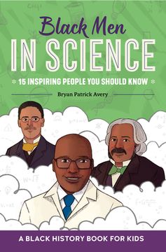 portada Black men in Science: A Black History Book for Kids (15 Bios) (en Inglés)