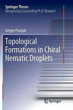portada Topological Formations in Chiral Nematic Droplets (Springer Theses) (en Inglés)