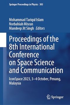 portada Proceedings of the 8th International Conference on Space Science and Communication: Iconspace 2023, 3-4 October, Penang, Malaysia (en Inglés)
