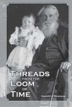 portada Threads From the Loom of Time