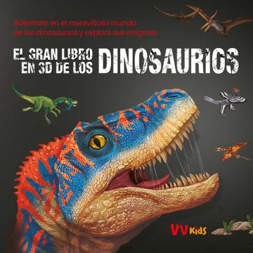 portada El Gran Libro en 3d de los Dinosaurios (Vvkids)