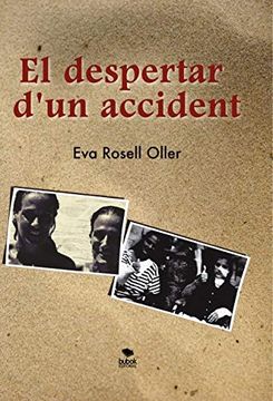 portada El Despertar D'Un Accident (en Catalá)