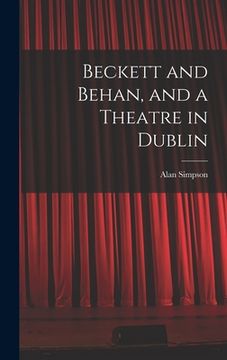 portada Beckett and Behan, and a Theatre in Dublin