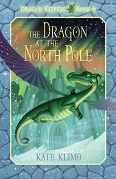 portada Dragon Keepers #6: The Dragon at the North Pole (in English)