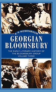portada Georgian Bloomsbury: Volume 3: The Early Literary History of the Bloomsbury Group, 1910–1914 (en Inglés)
