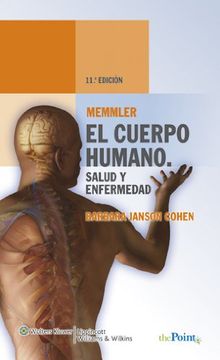 portada Memmler. El Cuerpo Humano. Salud y Enfermedad (in Spanish)
