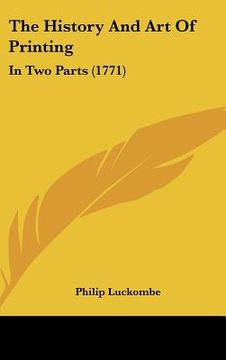 portada the history and art of printing: in two parts (1771) (in English)