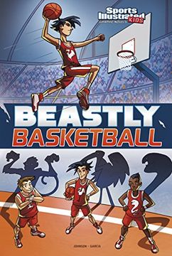 portada Beastly Basketball (Sports Illustrated Kids Graphic Novels) (in English)