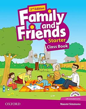 portada Family and Friends: Family & Friends. Starter Class Book. Per la Scuola Elementare. Con Espansione Online (en Inglés)
